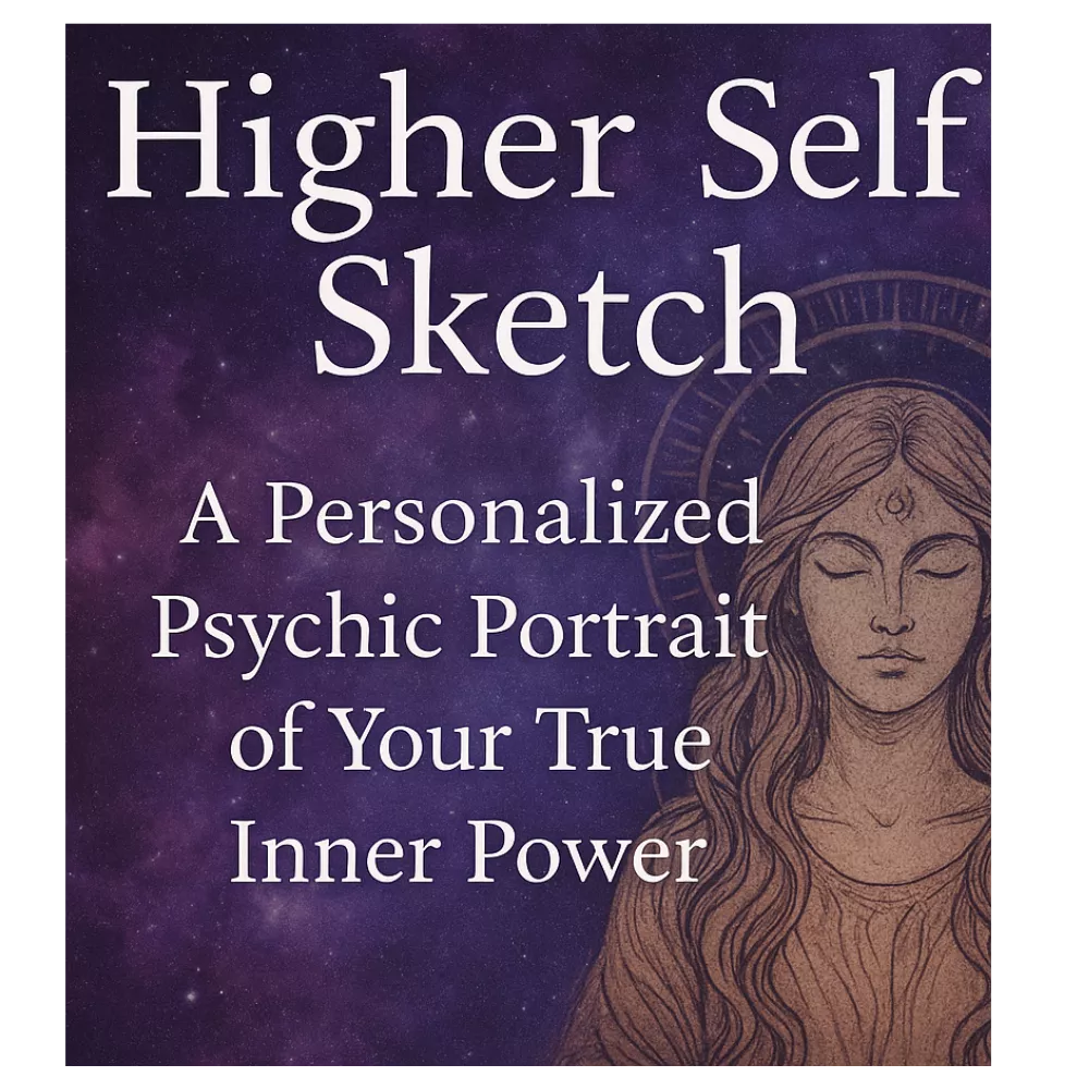 Higher Self Sketch: A Personalized Psychic Portrait of Your True Inner Power