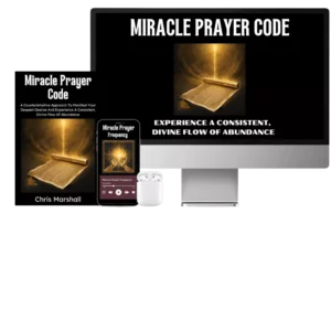 The Miracle Prayer Code™ – Unlock Divine Abundance Through Sacred Revelation